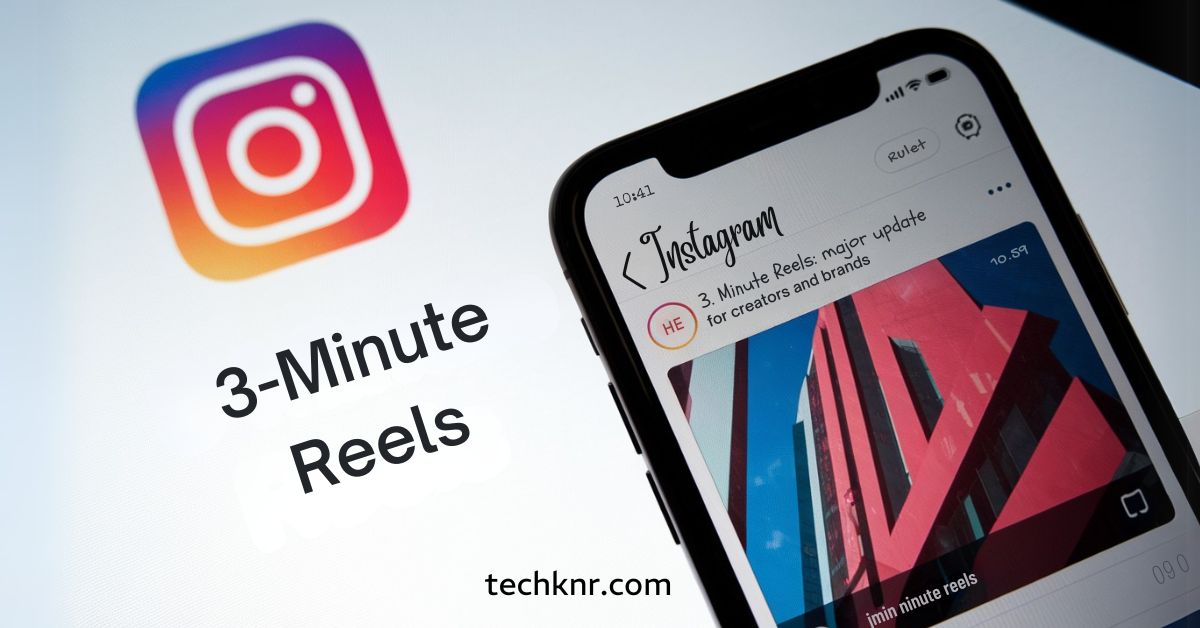 instagram 3min reel major update